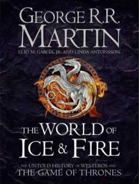 The World Of Ice And Fire Encyclopedia