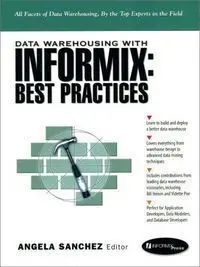 Data Warehousing Informix Best Practic