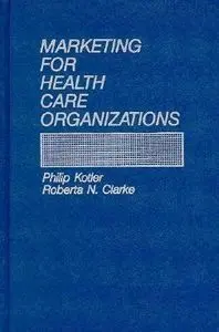 Marketing Health Care Organiz.