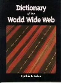 Dictionary Worl Wide Web