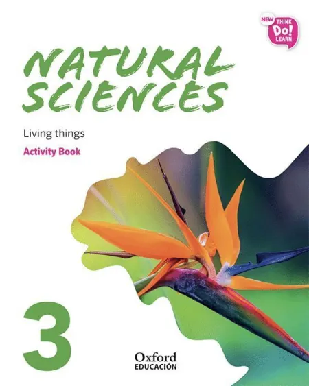 020 New Think Do Learn Natural Sciences 3 Module 1. Living Things. Activity Book