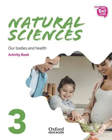 020 3Ep Mod2 Natural Sciences. Our Bodies And Health. Activity