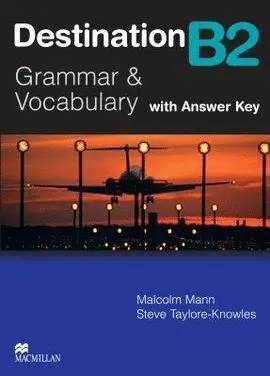 Destination B2. Grammar & Vocabulary