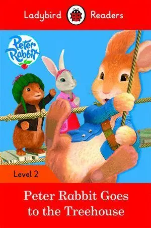 Peter Rabbit Goes To The Treehouse Level 2