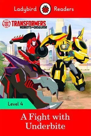 A Fight With Underbite Level 4. Transformers