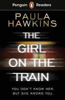 The Girl On The Train (Penguin Readers) Level 6