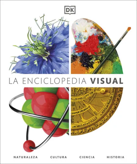 La Enciclopedia Visual. Naturaleza/Cultura/Ciencia/Historia