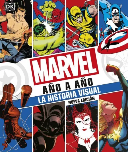 Marvel Año a Año. La Historia Visual -Nueva Edición