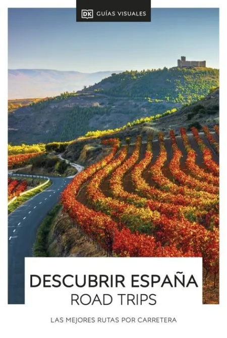 Descubrir España - Road Trips (Guías Visuales)