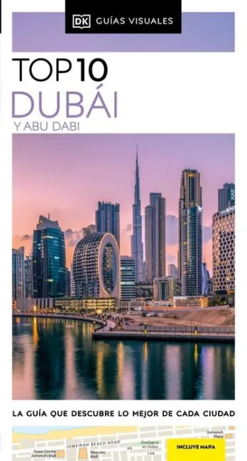 Dubái y Abu Dabi (Guías Visuales Top 10)