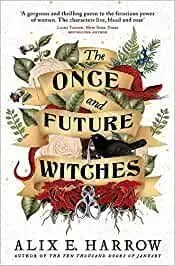 The Once And Future Witches