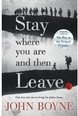 Stay Where You Are And Then Leave