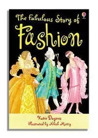 The Fabulous Story Of Fashion