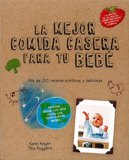 Las Mejor Comida Casera para tu Bebé
