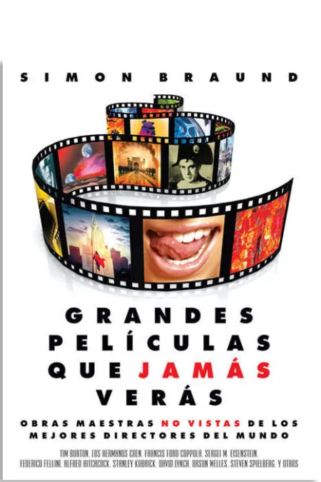 Las Grandes Peliculas que Jamás Verás