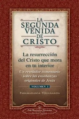 T1 la Segunda Venida de Cristo. La Resurreccion del Cristo que...