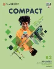 Compact First For Schools B2 Wb Without Answers