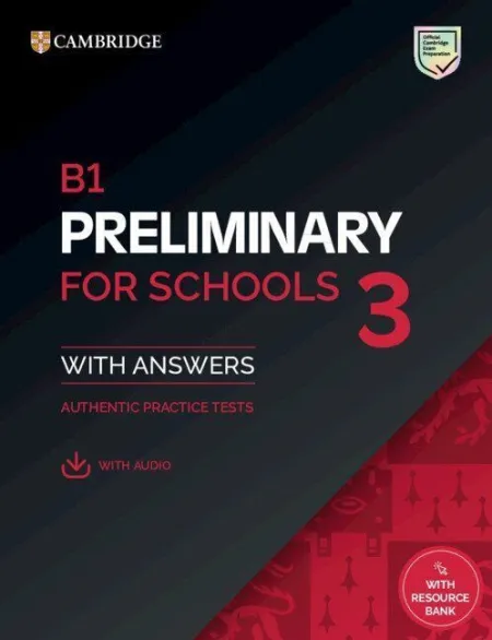 B1 Preliminary For Schools 3 Students Book With Answers With Digital