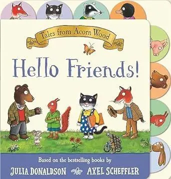 Tales From Acorn Wood: Hello Friends!