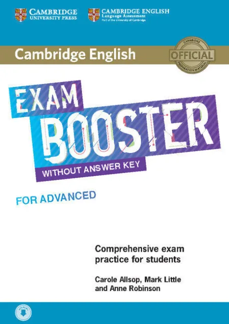 Cambridge English Exam Boosters. Booster For Advanced Without Answer. Key With Audio