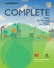 019 Wb Complete First For Schools Second Edition. Workbook Without Answers With Audio D