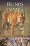 Felinos Salvajes