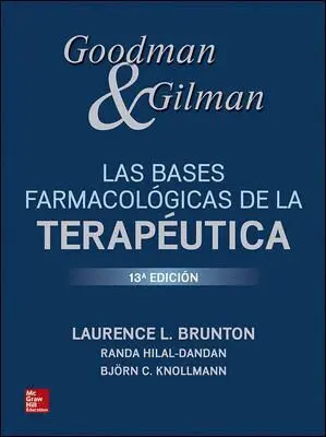 018 Goodman y Gillman Bases Farmacologicas de la Terapeutica