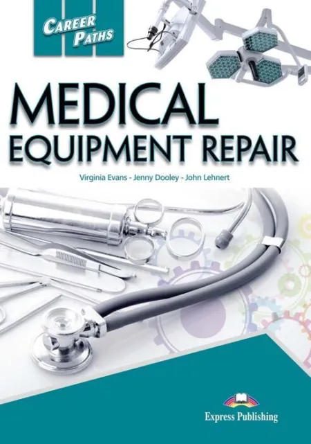 Medical Equipment Repair -Career Paths