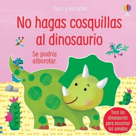 No Hagas Cosquillas Al Dinosaurio