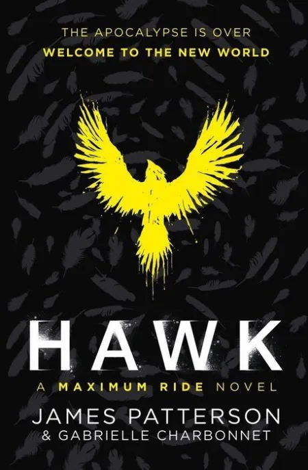 Hawk a Maximum Ride Novel