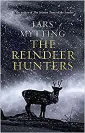 The Reindeer Hunters
