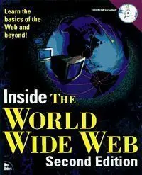Inside The World Wide Web Second Edition