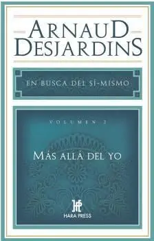 En Busca del Si-Mismo Vol. 2. Mas Alla del yo