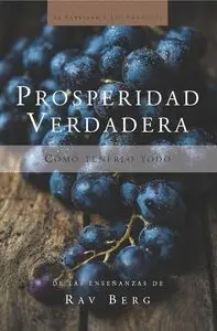 Prosperidad Verdadera - Rav Berg