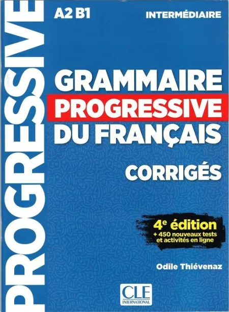 Grammaire Progressive Du Français - Niveau Intermédiaire - 4ª Édition - Corrigés
