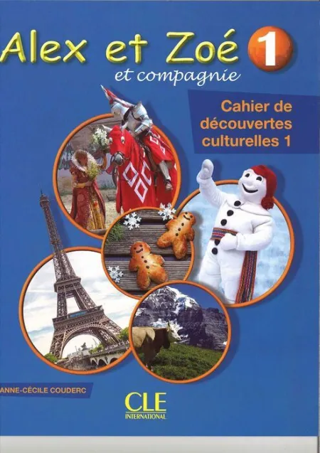 017 (Ejercicios) Alex Et Zoe 1. Cahier de Découvertes Culturelles