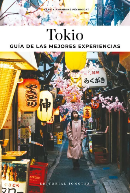 025 Tokio - Guía de las Mejores Experiencias
