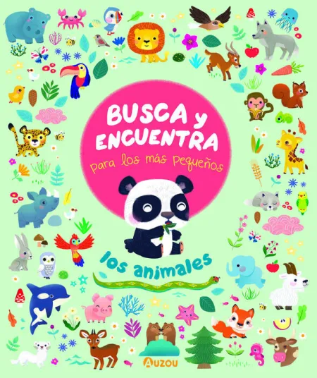 Los Animales. Busca y Encuentra para los Mas Pequeños
