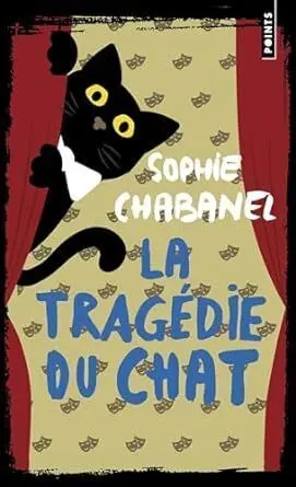 La Tragedie Du Chat