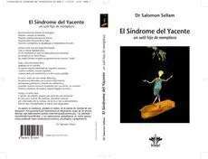 El Sindrome del Yacente, un Sutil Hijo de Reemplazo