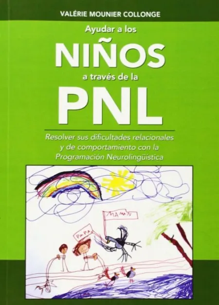 Ayudar a los Niños Atraves de la Pnl