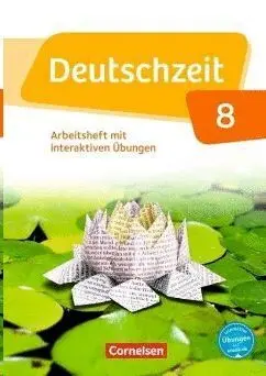 Deutschzeit 8 Arbeitsheft Mit Interaktiven Übungen