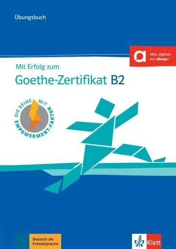 025 Mit Erfolg Zum Goethe-Zertifikat B2 Neu - Libro de Ejercicios