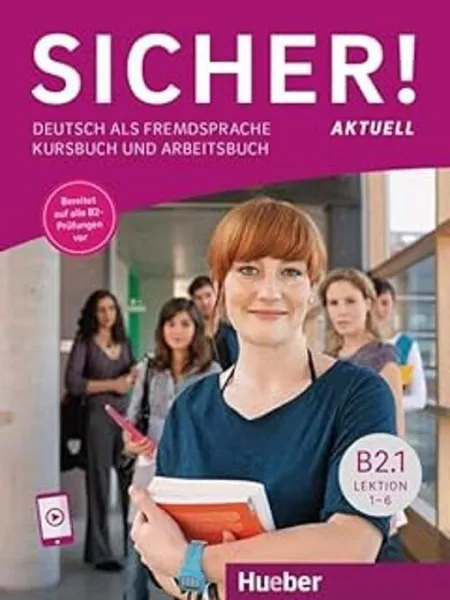024 B2. 1 Sicher Aktuell Kursbuch Und Arbeitsbuch