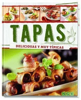 Tapas. Deliciosas y Muy Tipicas