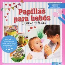 Papillas para Bebes. Caseras y Faciles