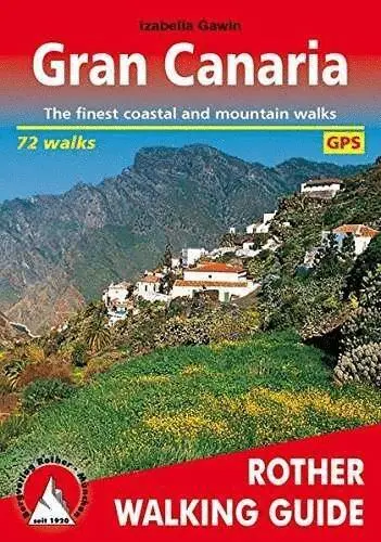 Gran Canaria -Rother Walking Guide Guia de Senderismo