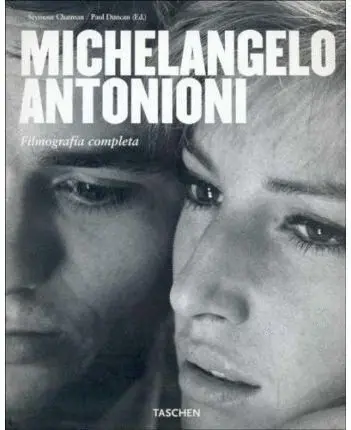 Michelangelo Antonioni. Filmogrqafia Completa