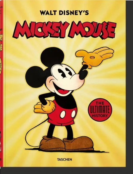 Mickey Mouse. Walt Disney's. The Ultimate History