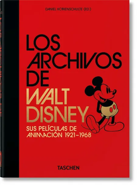Los Archivos de Walt Disney. Sus Películas de Animación 19211968. 40Th Ed.